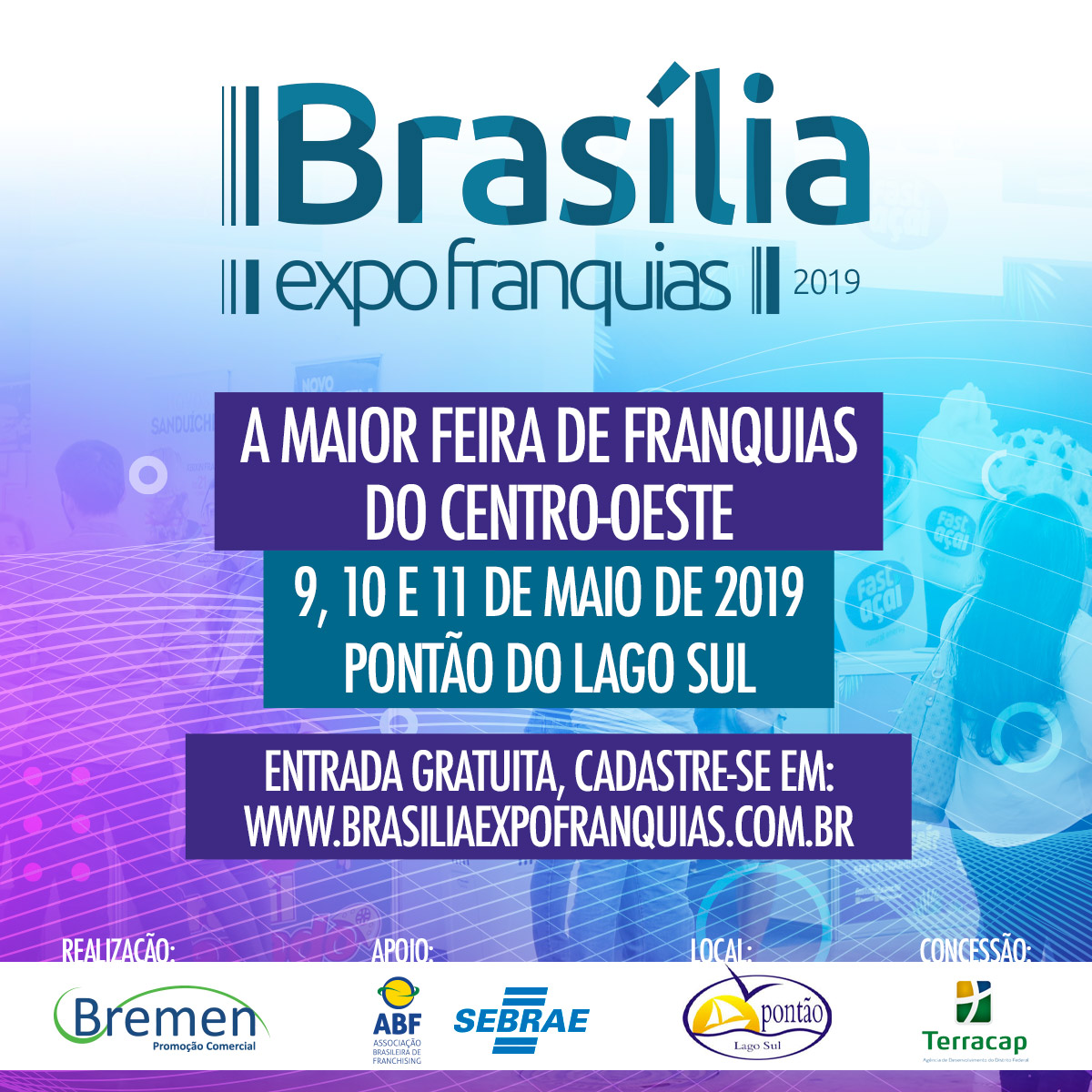 PONTÃO RECEBE A 6ª EDIÇÃO DA BRASÍLIA EXPO FRANQUIAS
